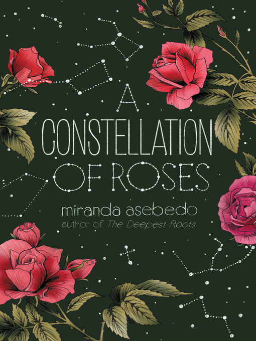 Title details for A Constellation of Roses by Miranda Asebedo - Available